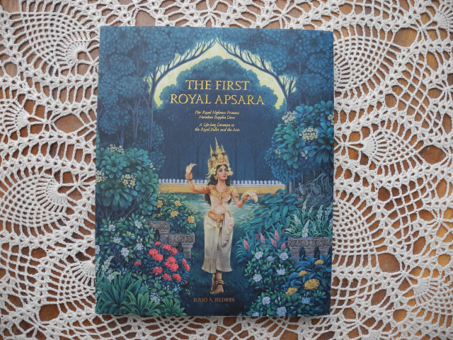  “The First Royal Apsara” – Princess Norodom Buppha Devi’s Lifelong Passion for Khmer Classical Dance 
