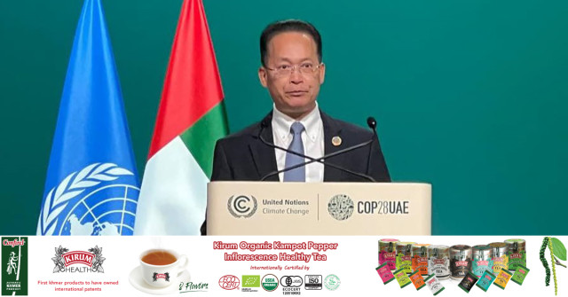 Cambodia Highlights Measures Needed at COP28, Calls for Decisive Action  